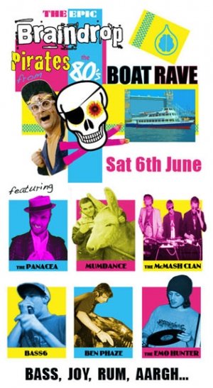 The McMASH CLAN - BRAINDROP (Boat Rave) 6th June 09'