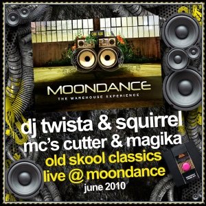 TWISTA&SQUIRREL - MOONDANCE - 19th June 2010