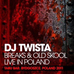 TWISTA - TABU BAR (Bydgoszcz, Poland) 21st Jan 2011